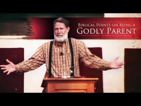 Biblical Points on Being a Godly Parent - Bob Jennings